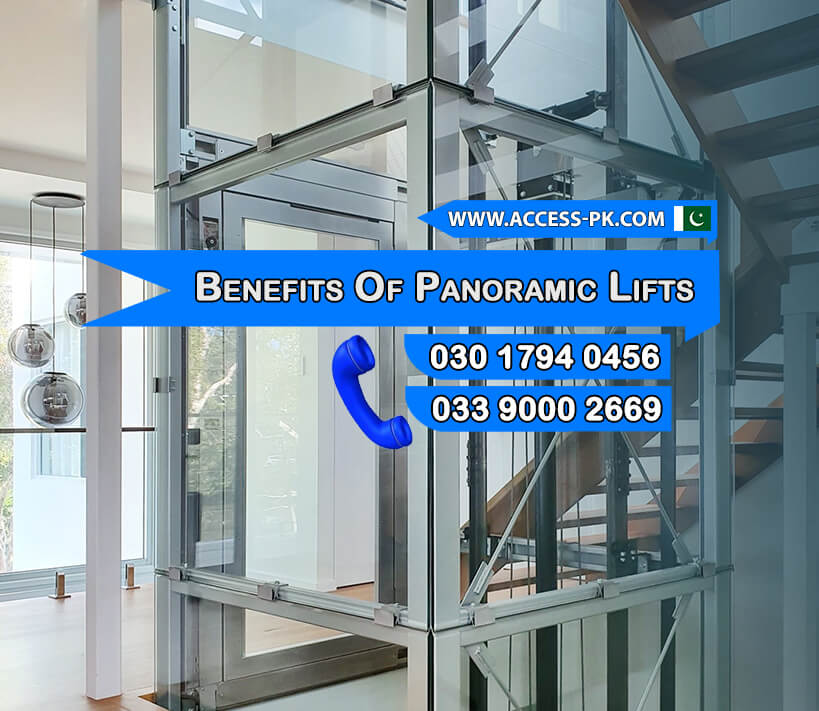 Key Features and Benefits of Panoramic Lifts