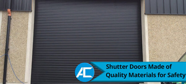 Shutter Doors Made of Quality Materials for Safety - Access Technologies