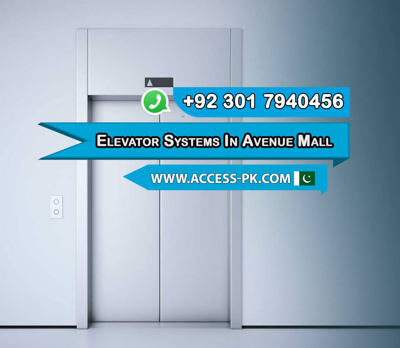 Elevator Systems in Avenue Mall DHA Phase 2