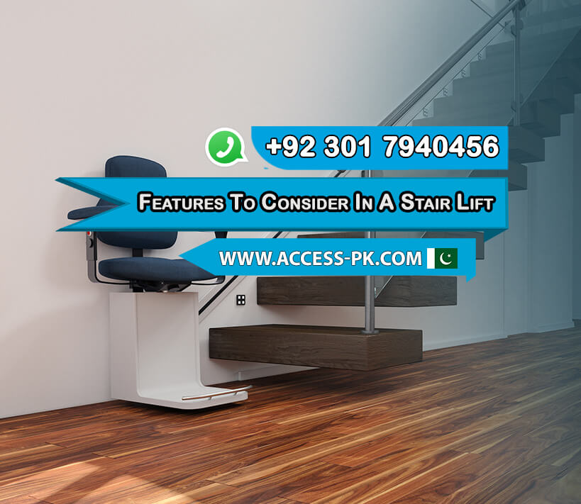 Key-Features-to-Consider-in-a-Stair-Lift