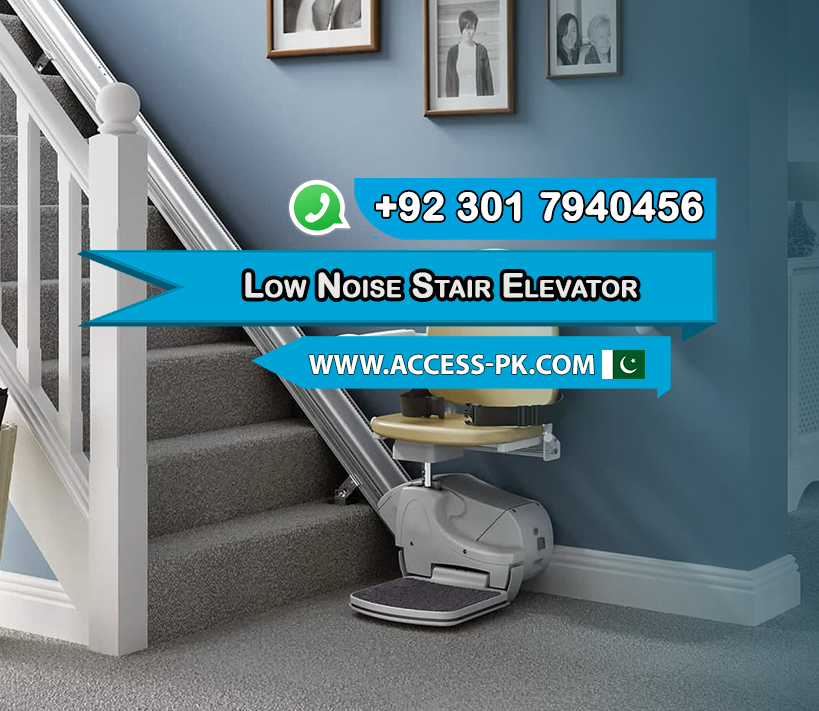 Silent Elevation Low Noise stair Elevator Redefining Comfort