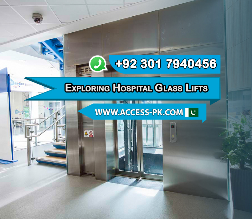 The Future of Healthcare Exploring Hospital Glass Lifts