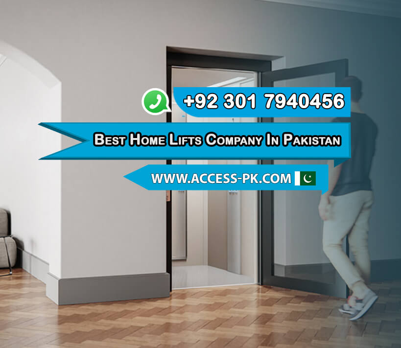 Finding the Best Home Lifts Company in Pakistan