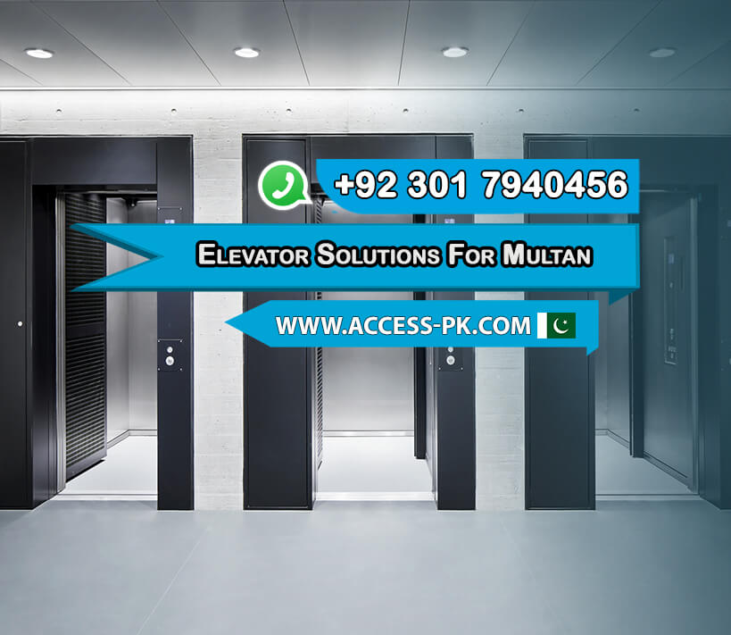 Reaching New Heights Elevator Solutions for Multan