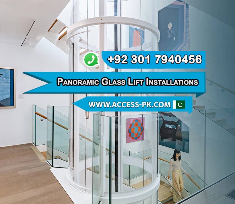 Explore Pakistan Finest Panoramic Glass Lift Installations