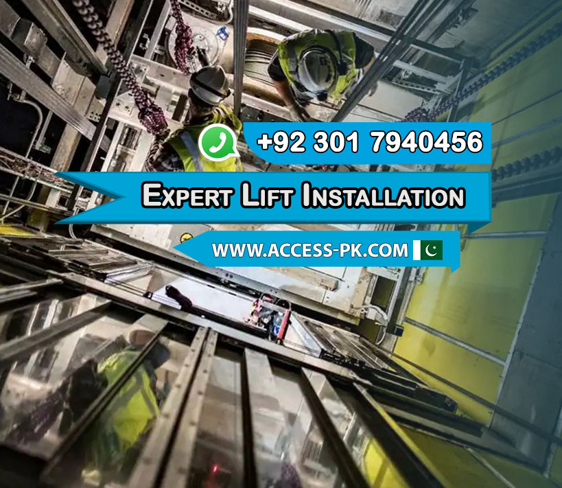 Get Expert Lift Installation Services in Pakistan
