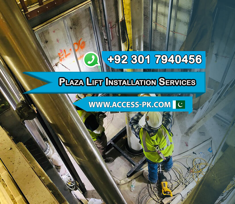 Get Plaza Lift Installation Services You Can Trust