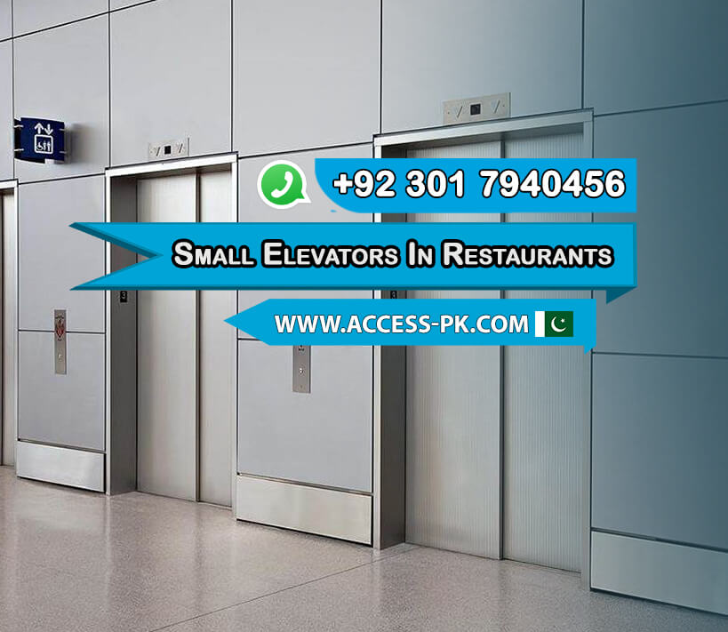 Boost Efficiency with Small Elevators in Restaurants