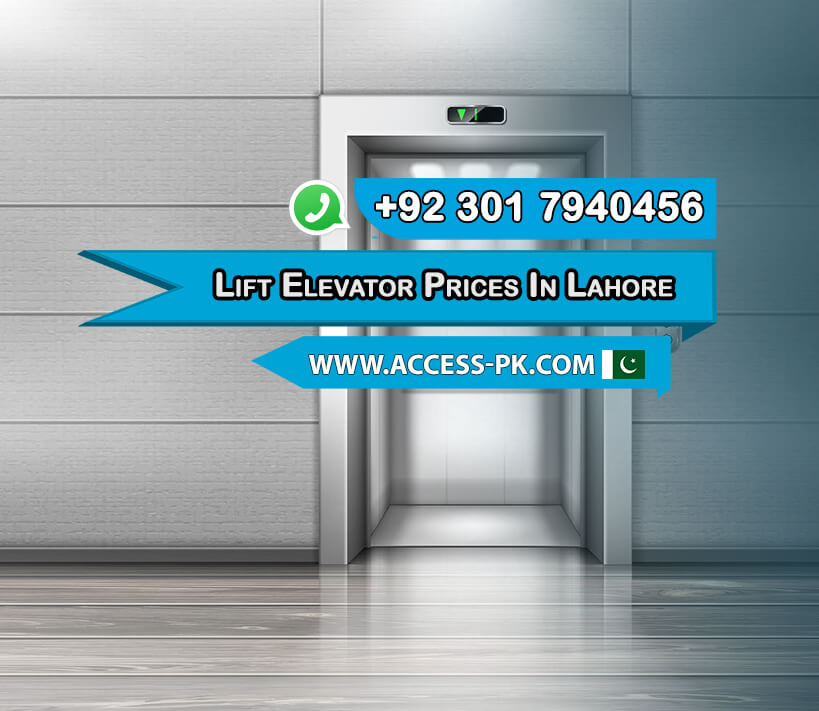 Get Comprehensive Lift Elevator Prices in Lahore