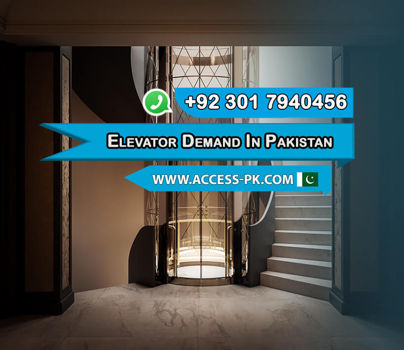 Market Analysis: Home Elevator Demand in Pakistan