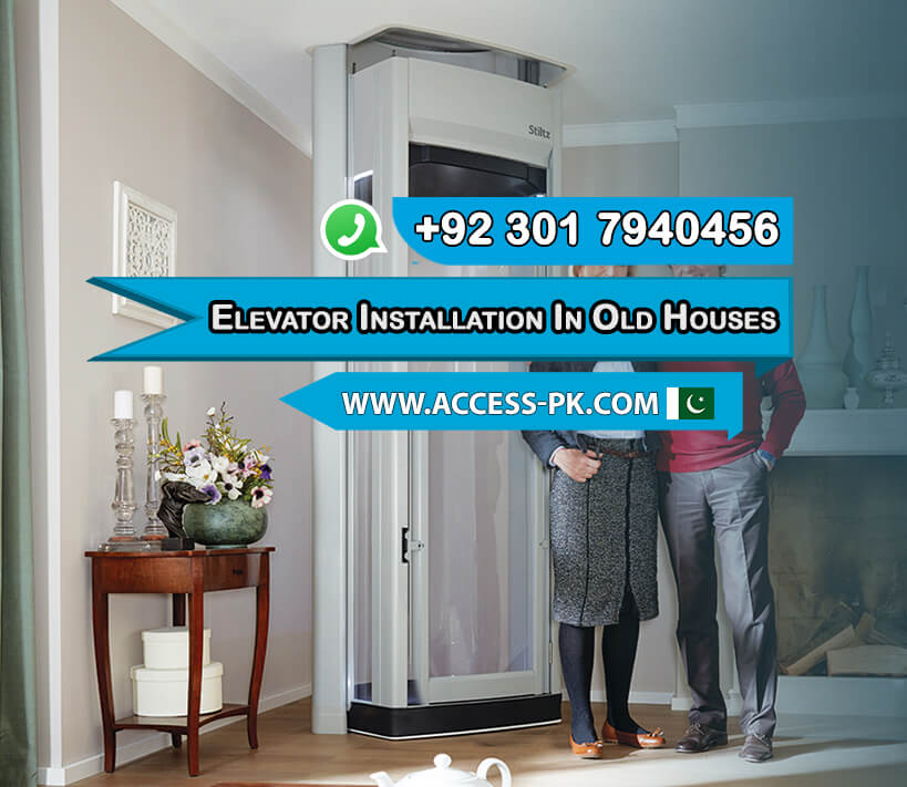 Request a Free Quote for Elevator Installation in Old Houses