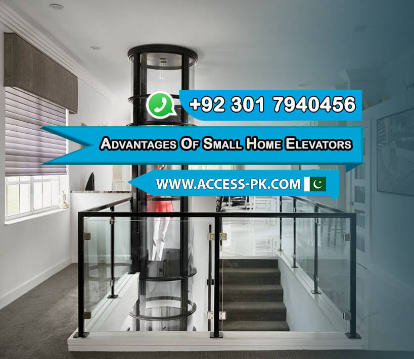 The Advantages of Small Home Elevators in Pakistan