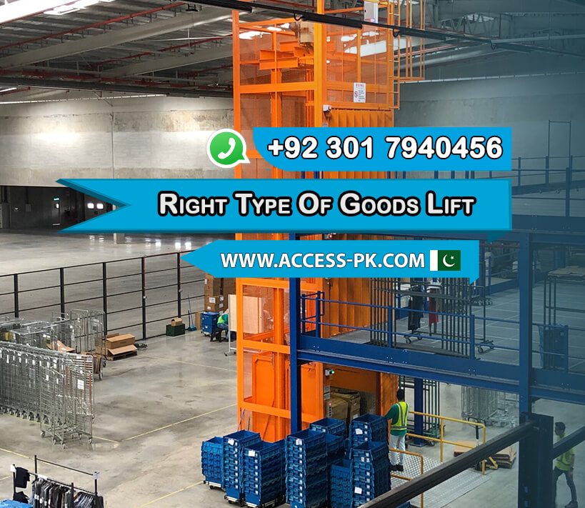 Choosing the Right Type of Goods Lift for Your Needs