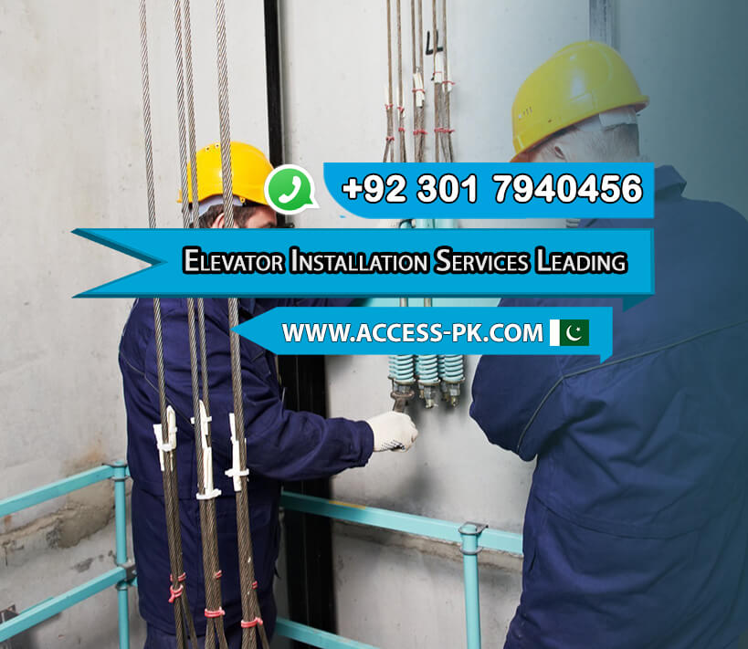 Elevator Installation Services Leading the Way in Quality Assurance