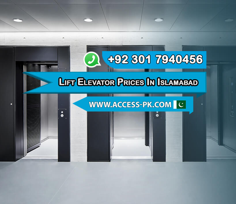 Get Comprehensive Lift Elevator Prices in Islamabad