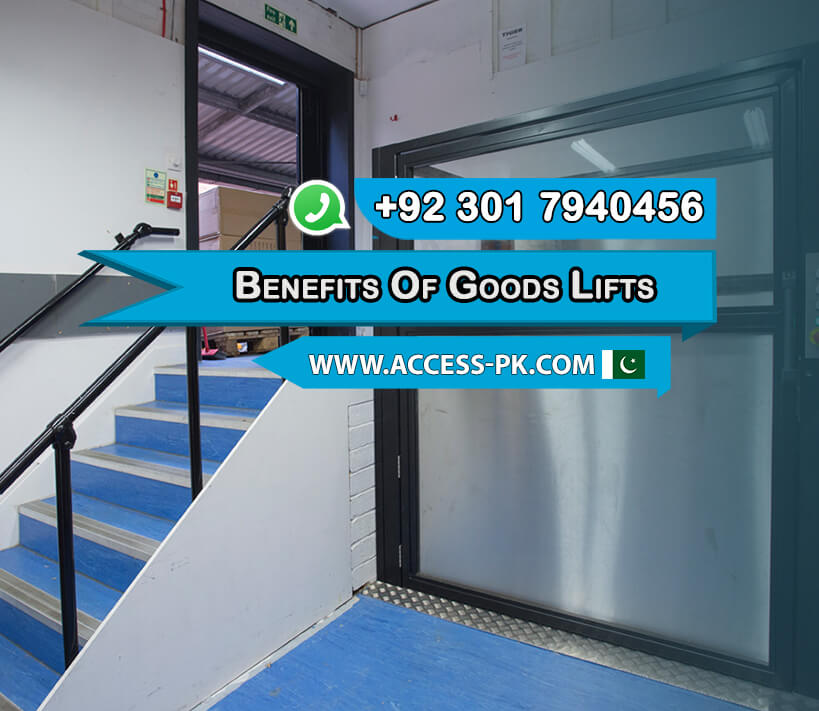 Understanding the Benefits of Goods Lifts for Small Businesses