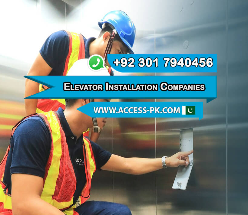 Elevator Installation Companies in Karachi Pakistan