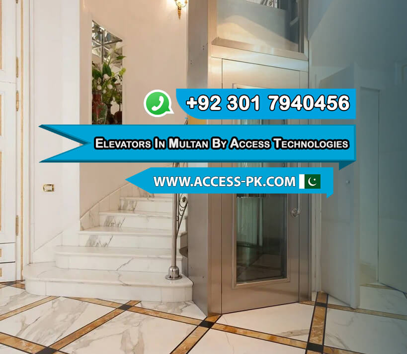 Elevators in Multan By Access Technologies