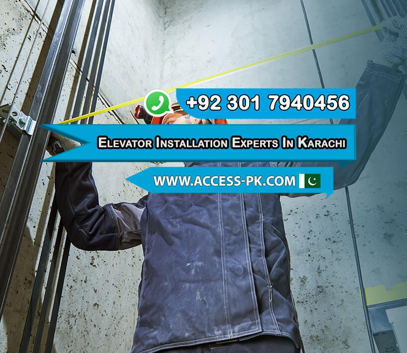 Top Elevator Installation Experts in Karachi Pakistan