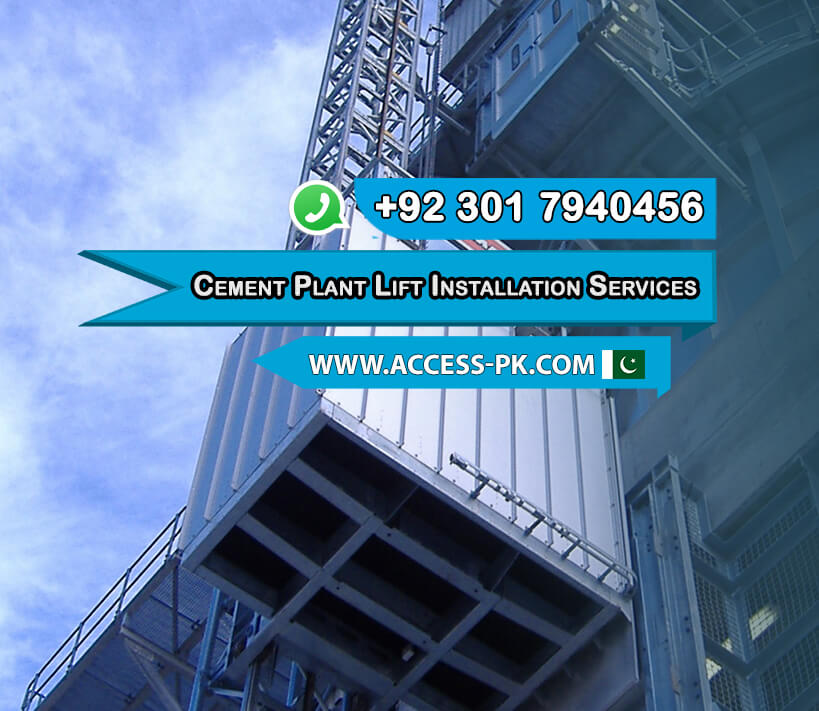 Affordable Cement Plant Lift Installation Services