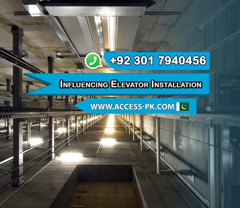 Factors Influencing Elevator Installation Prices in Lahore