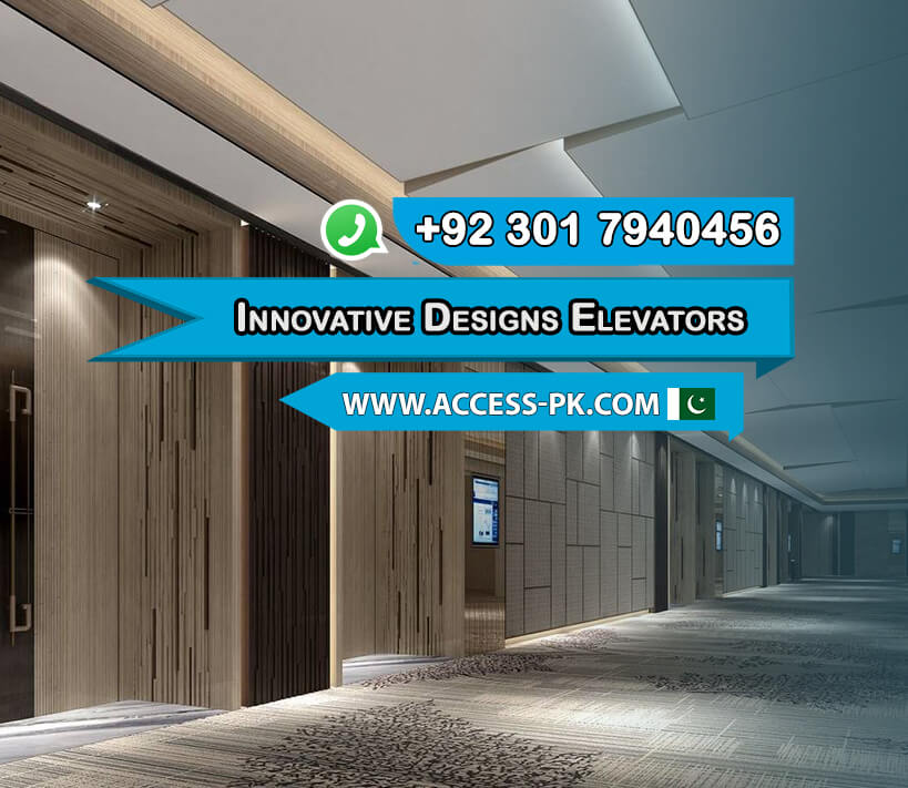 Innovative Designs for Custom Elevators: Tailored to Your Needs