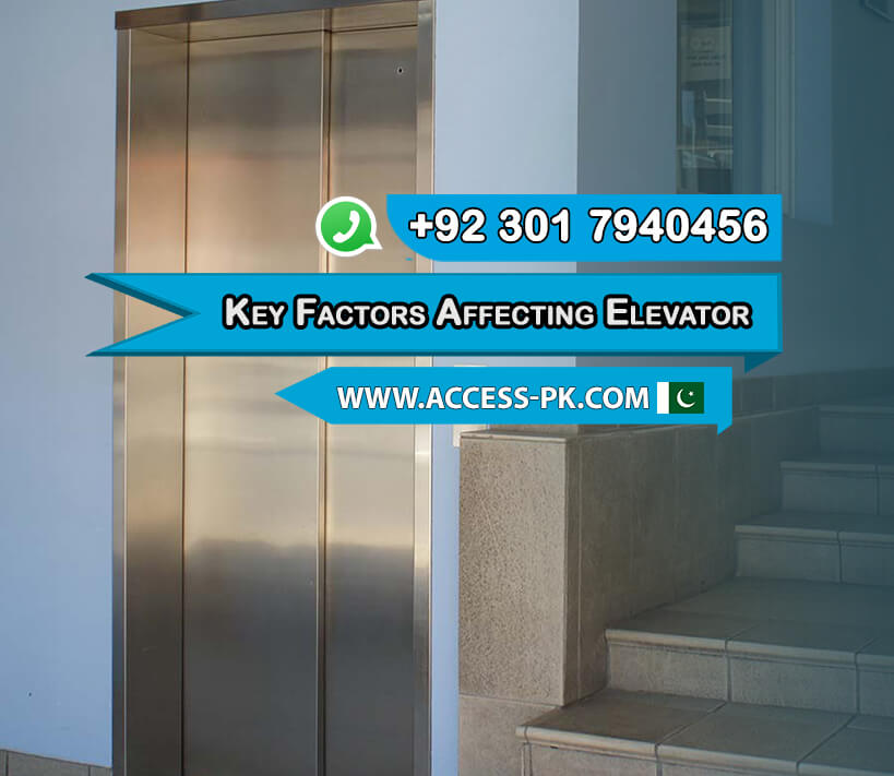 Key Factors Affecting Elevator Installation in Pakistan