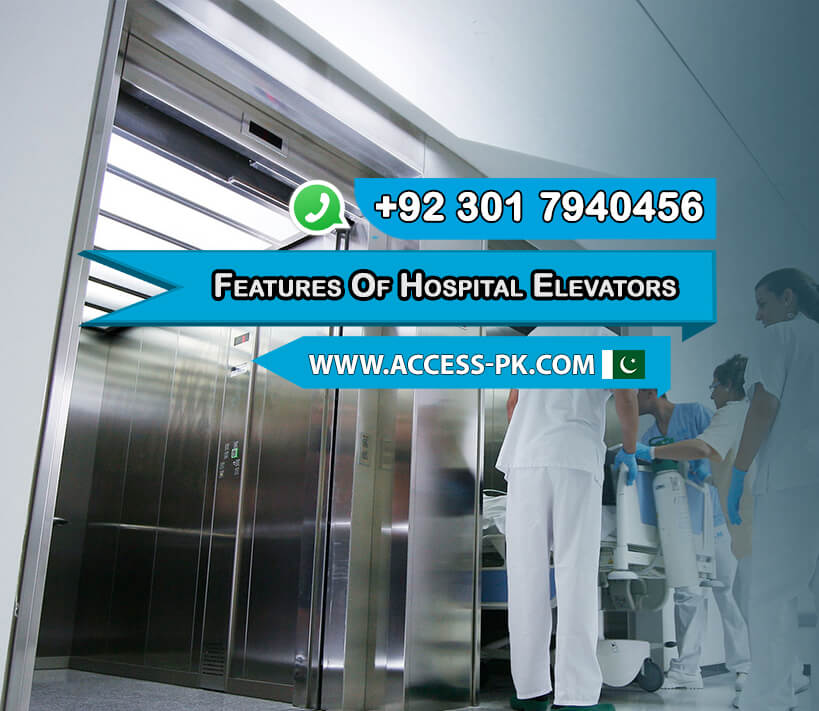 Key Features of Hospital Service Elevators