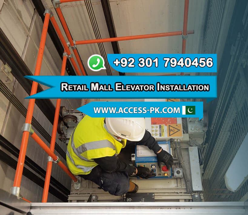 Retail Mall Elevator Installation Experts in Lahore