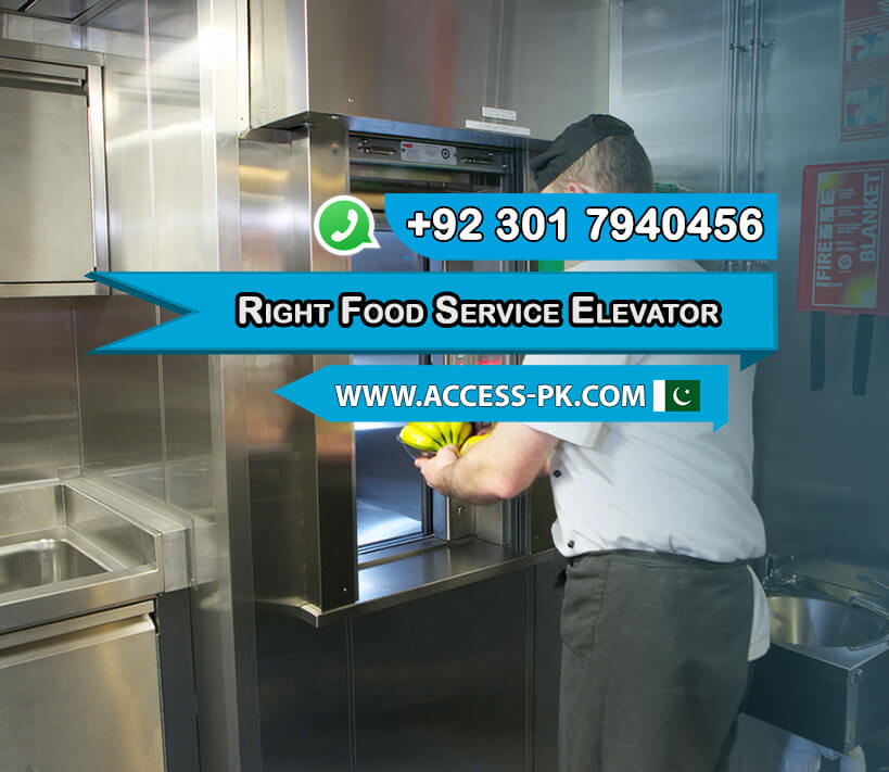 Choosing the Right Food Service Elevator for Your Restaurant in Pakistan