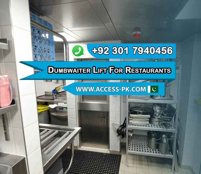 Dumbwaiter Lift Solutions for Cheese restaurants in Rawalpindi