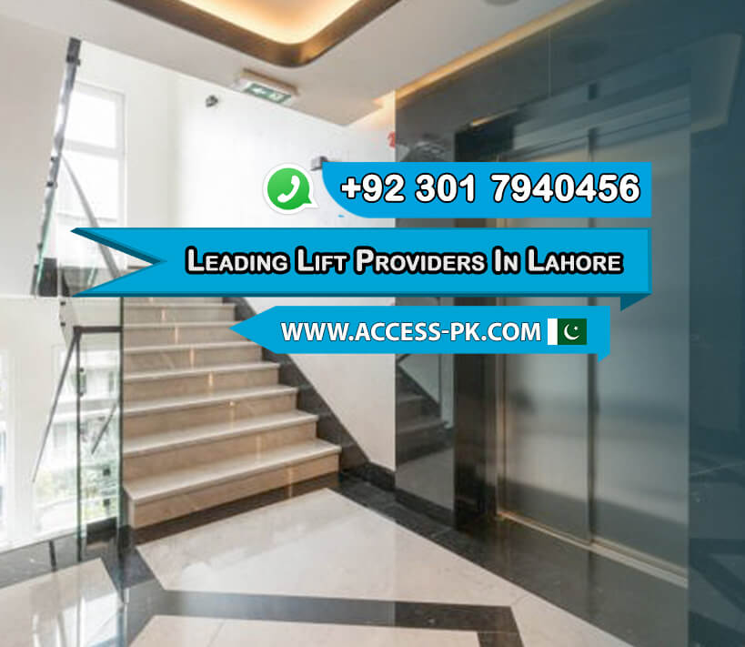 Leading Lift Providers in Lahore You Should Know