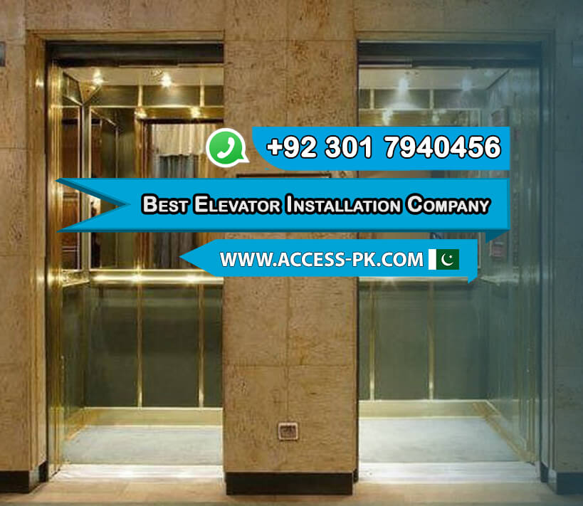 Why Choose the Best Elevator Installation Company for Shopping Malls in Karachi