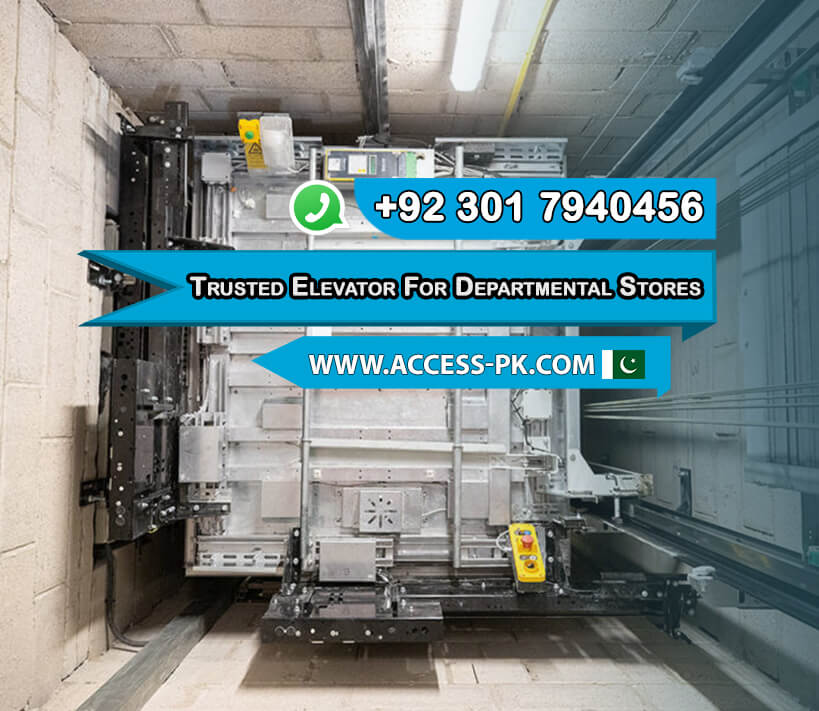 Trusted Elevator Installation Company for Departmental Stores in Lahore