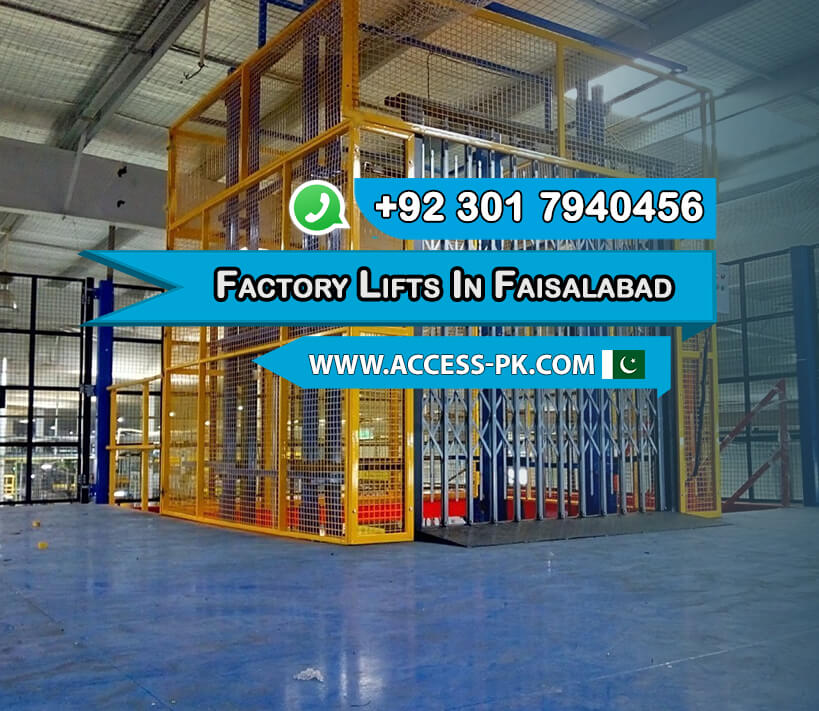 Benefits of Upgrading Factory Lifts in Faisalabad