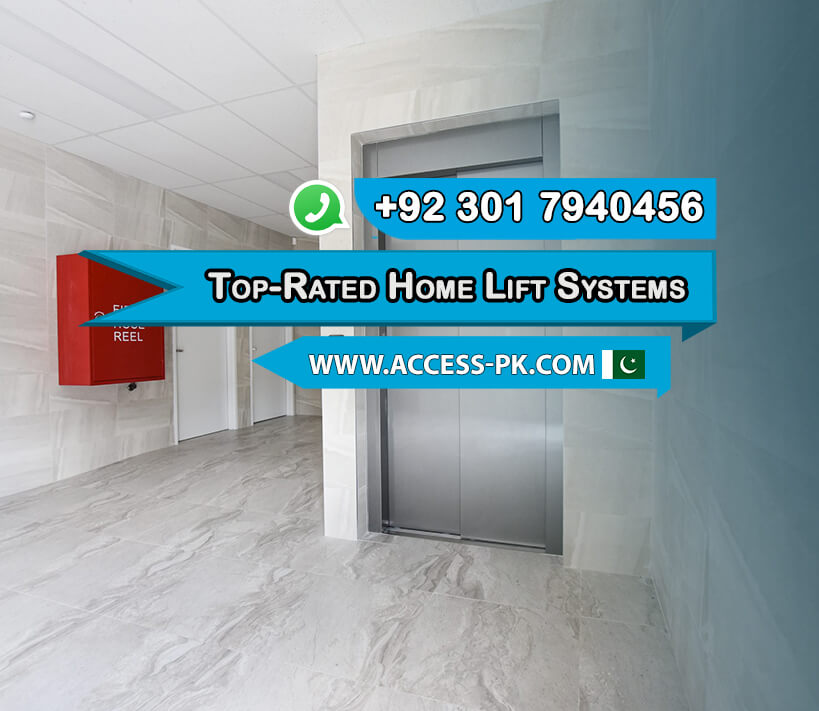 Top-Rated Home Lift Systems for Comfort and Accessibility