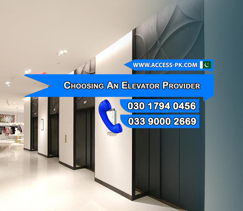 Key Factors in Choosing an Elevator Provider