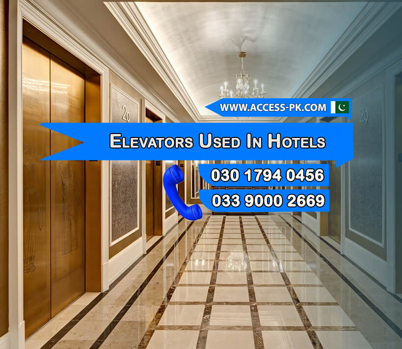 Different Types of Elevators Used in Hotels