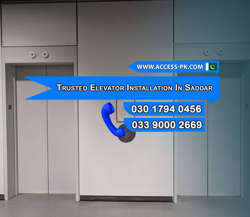 Trusted Elevator Installation Companies in Saddar