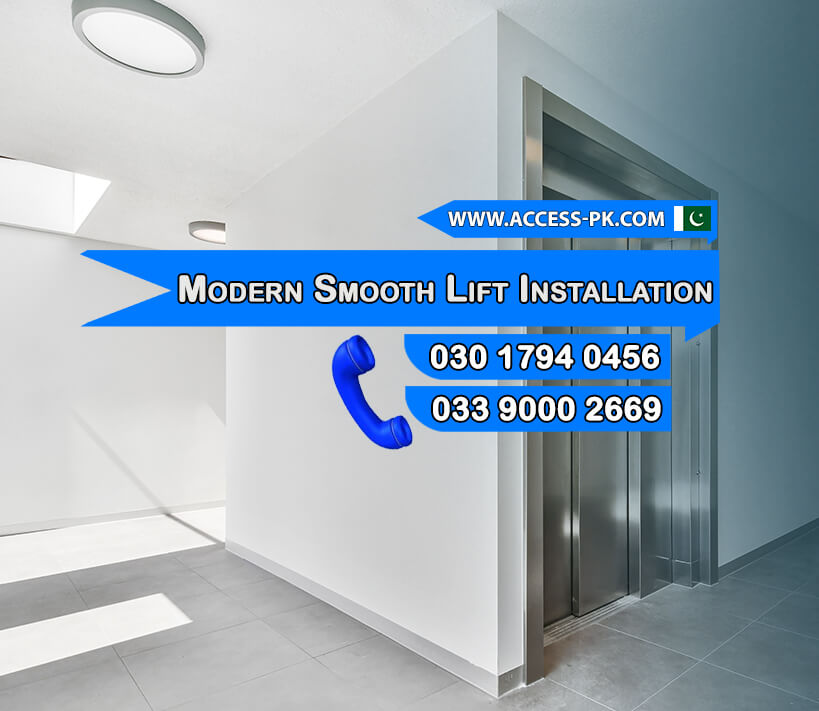 Smooth Lift Installation A Practical Solution for Modern Living