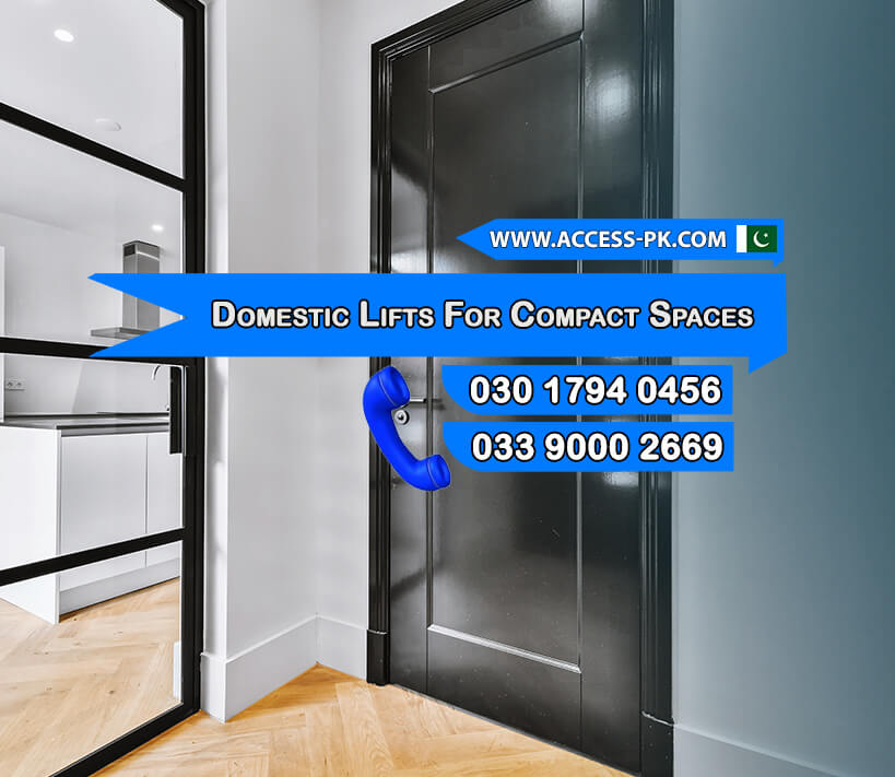Types of Domestic Lifts Suitable for Compact Spaces