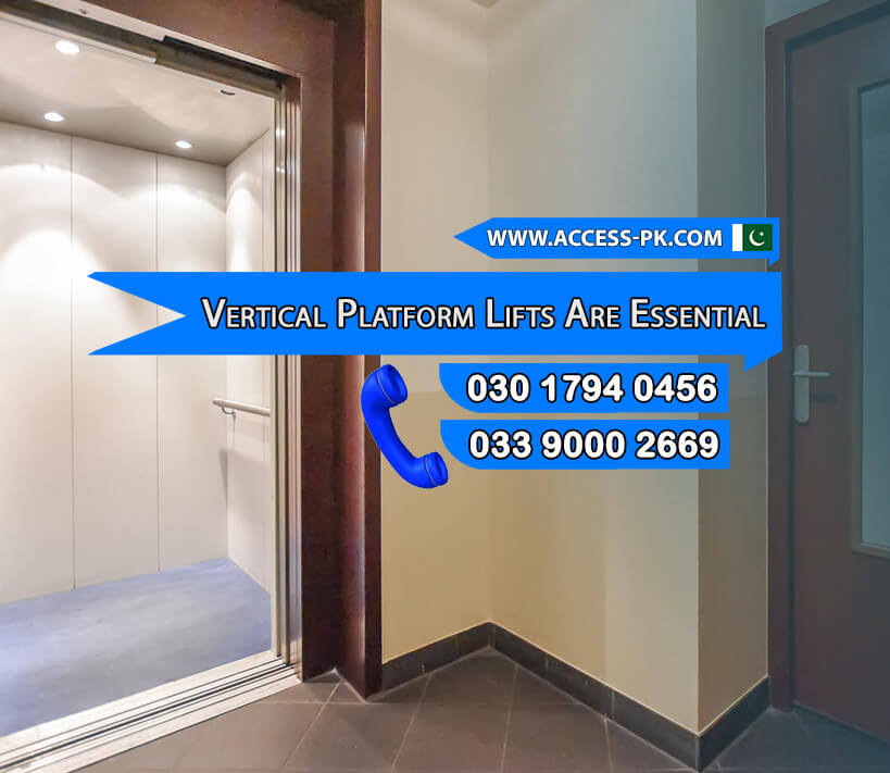 Access Technologies Provides Vertical Platform Lift Services in Wagha Lahore
