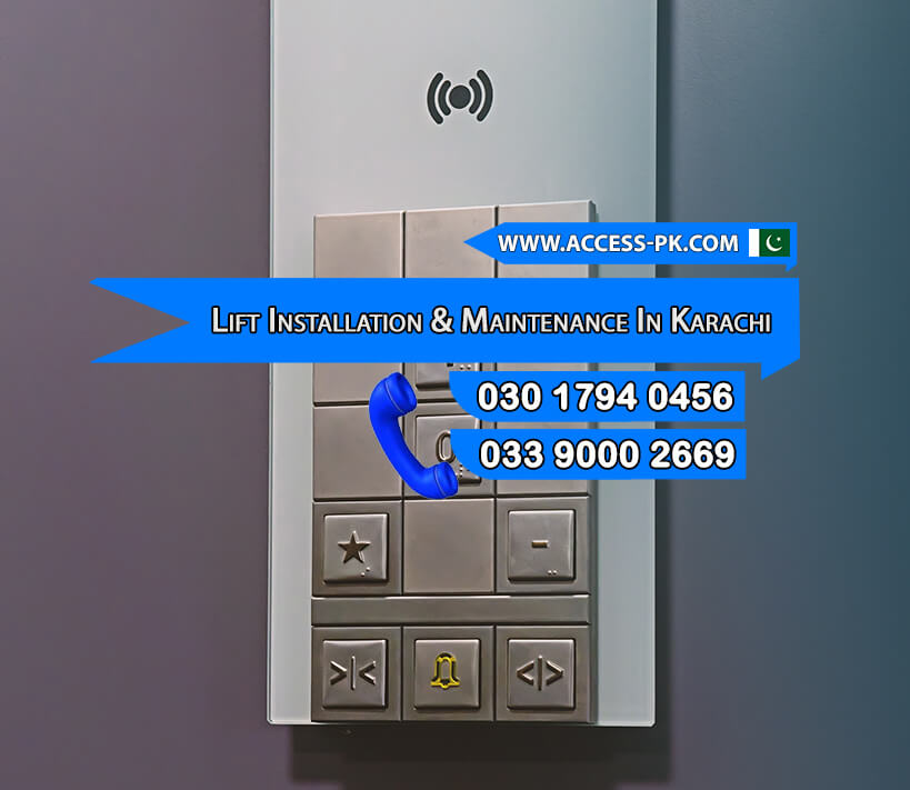 Lift Installation And Maintenance In Karachi