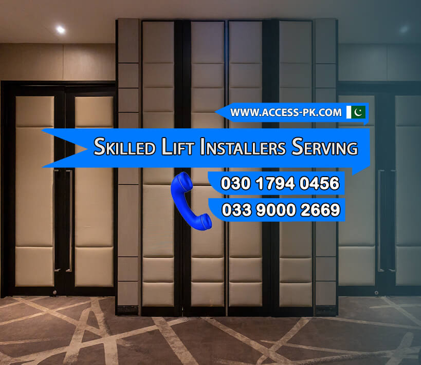 Skilled Lift Installers Serving In Lahore Pakistan