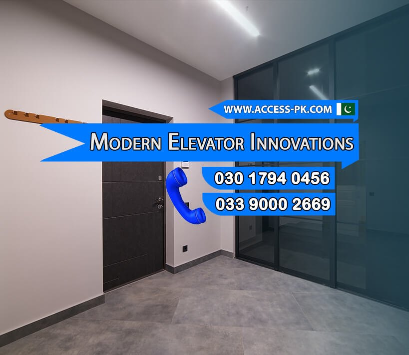 Top Modern Elevator Innovations Now Available in Gulberg, Lahore