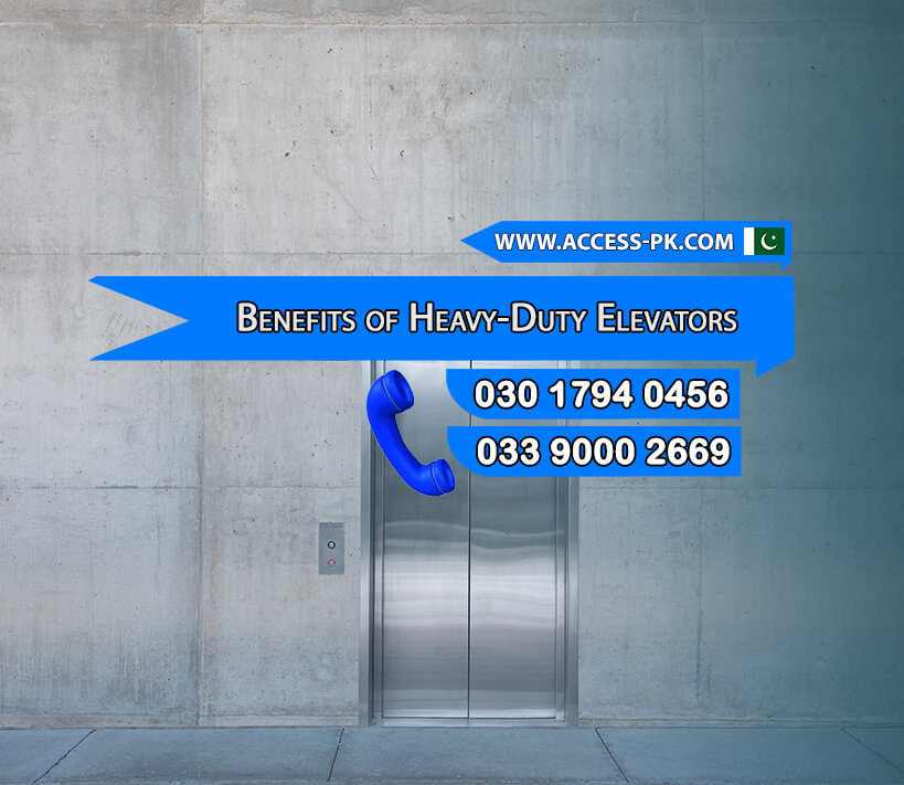 Benefits of Heavy-Duty Elevators in Sukkur