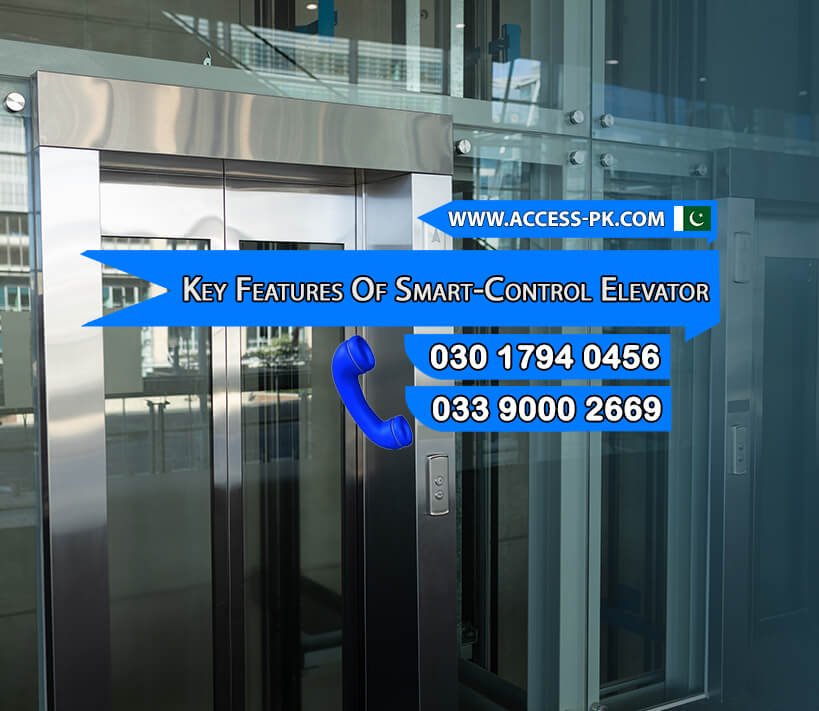 Key Features Of Smart-Control Elevator