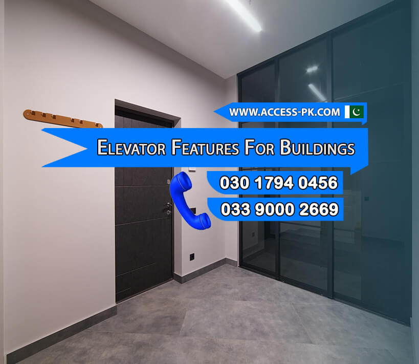 Elevator Features Ideal for Apartment Buildings in Larkana