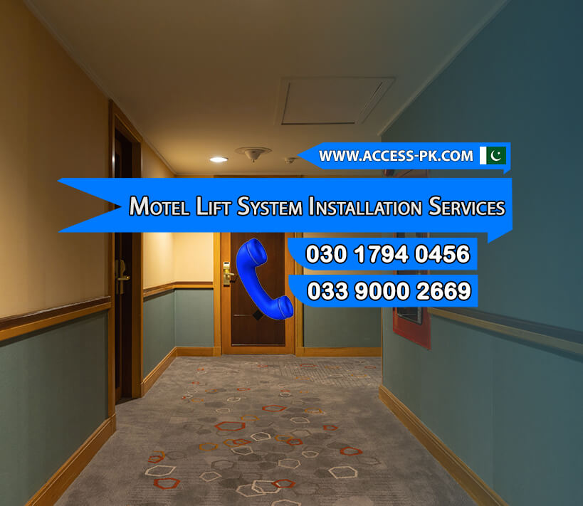 Reliable Motel Lift System Installation Services for Residents in Matta, KPK