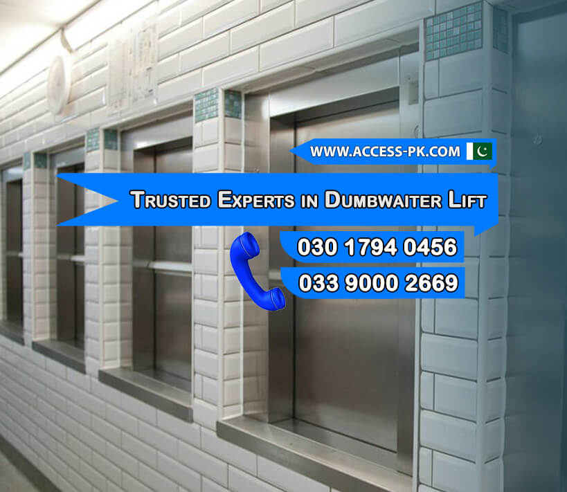 Access Technologies – Trusted Experts in Dumbwaiter Lift for Hotels and Restaurants Installation in Islamabad